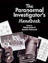 The Paranormal Investigator's Handbook