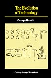 The Evolution of Technology (Cambridge Studies in the History of Science)