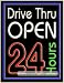 Drive Thru Open 24hr Neon Sign (31