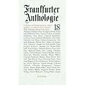 Frankfurter Anthologie. Gedichte und Interpretationen: Achtzehnter Band: BD 18