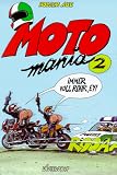 Motomania, Bd.2 - Holger Aue