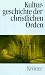 Book Kulturgeschichte der christlichen Orden in Einzeldarstellungen (Kroners Taschenausgabe)