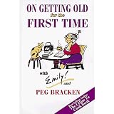 On Getting Old for the First Time