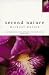 Second Nature (Bloomsbury Paperbacks Gardening Classics)