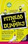 Fitness for Dummies