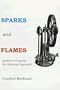 Sparks and Flames: Ignition in Engines : An Historical Approach