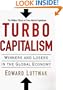 Turbo-Capitalism: Winners And Losers In The Global Economy