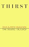 Thirst: The Desert Trilogy