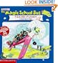 The Magic School Bus Taking Flight: A Book About Flight