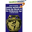 Greek Medicine: From the Heroic to the Hellenistic Age : A Source Book by James Longrigg