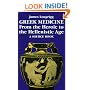 Greek Medicine: From the Heroic to the Hellenistic Age A Source Book