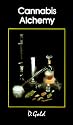 Cannabis Alchemy: Art of Modern Hashmaking