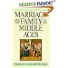 Marriage and the Family in the Middle Ages