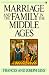 Marriage and the Family in the Middle Ages