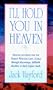 I'll Hold You in Heaven: Healings and Hope for the Parent of a Miscarried, Aborted, or Stillborn Child