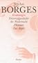 Gesammelte Werke, 9 Bde., Bd.5, Erz�hlungen: Universalgeschichte der Niedertracht. Fiktionen. Das Aleph