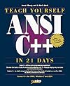 Teach Yourself ANSI C++ in 21 Days (Sams Teach Yourself S.)