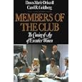 Members Of The Club: The Coming Of Age Of Executive Women