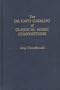 The Da Capo Catalog of Classical Music Compositions