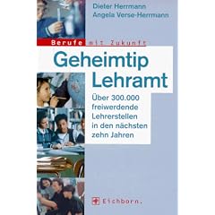 Geheimtip Lehramt. Berufe mit Zukunft