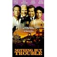 Nothing But Trouble [VHS] by 