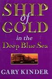 Ship of Gold in the Deep Blue Sea (G K Hall Large Print Nonfiction Series)