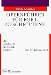 Opernf�hrer f�r Fortgeschrittene, Das...