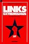 Linksextremismus. Eine untersch�tzte Gefahr