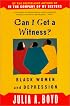 Can I Get a Witness?: Black Women and Depression