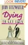 Dying to Get Even (Jennifer Marsh Mysteries)