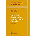 Bayesian Forecasting and Dynamic Models (Springer Series in Statistics) by Mike West and Jeff Harrison