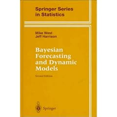 Bayesian Forecasting and Dynamic Models (Springer Series in Statistics)