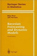Bayesian Forecasting and Dynamic Models (Springer Series in Statistics)