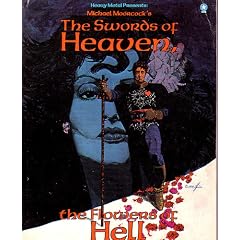 Heavy Metal Presents: Michael Moorcock's The Swords of Heaven, the Flowers of Hell