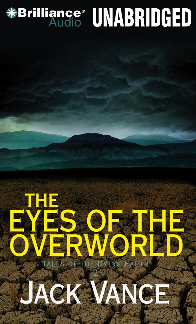 The Eyes of the Overworld (Tales of the Dying Earth Series): Jack ... The Eyes of the Overworld (Tales of the Dying Earth Series): Jack ...