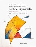Analytic Trigonometry With Applications: Student and Solutions Manual