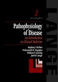 Pathophysiology of Disease: An Introduction to Clinical Medicine (Lange Medical Books)