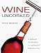 Wine Uncorked (Game & Fish Mastery Library)