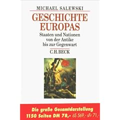 Geschichte Europas: Staaten und Nationen von der Antike bis zur Gegenwart