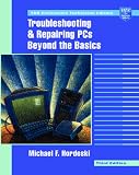 Troubleshooting and Repairing PCs Michael F. Hordeski