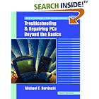 Click here to buy Troubleshooting and Repairing PCs by  Michael F. Hordeski.