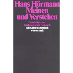 Meinen und Verstehen. Grundz�ge einer psychologischen Semantik.