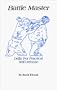Battle Master: Drills for Practical Self-Defense