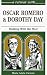 A Retreat With Oscar Romero and Dorothy Day: Walking With the Poor (Retreat With-- Series)