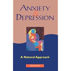 Anxiety and Depression: A Natural Approach
