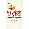 . . . und was machen wir am Nachmittag?