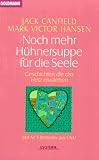 Noch mehr H�hnersuppe f�r die Seele