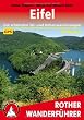 Rother Wanderf�hrer Eifel: 56 ausgew�hlte Wanderungen. Die sch�nsten Tal- und H�henwanderungen