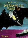 Die Rache des Vampirs. ( Ab 8 J.)