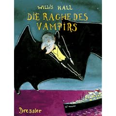 Die Rache des Vampirs. ( Ab 8 J.)